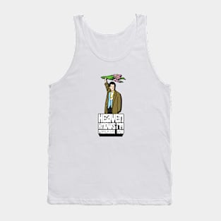 I'm Miserable Now Tank Top